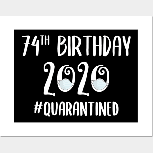 74th Birthday 2020 Quarantined Posters and Art